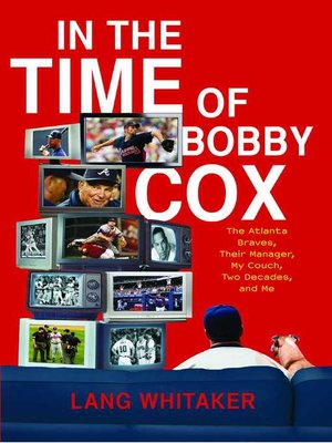 cover image of In the Time of Bobby Cox